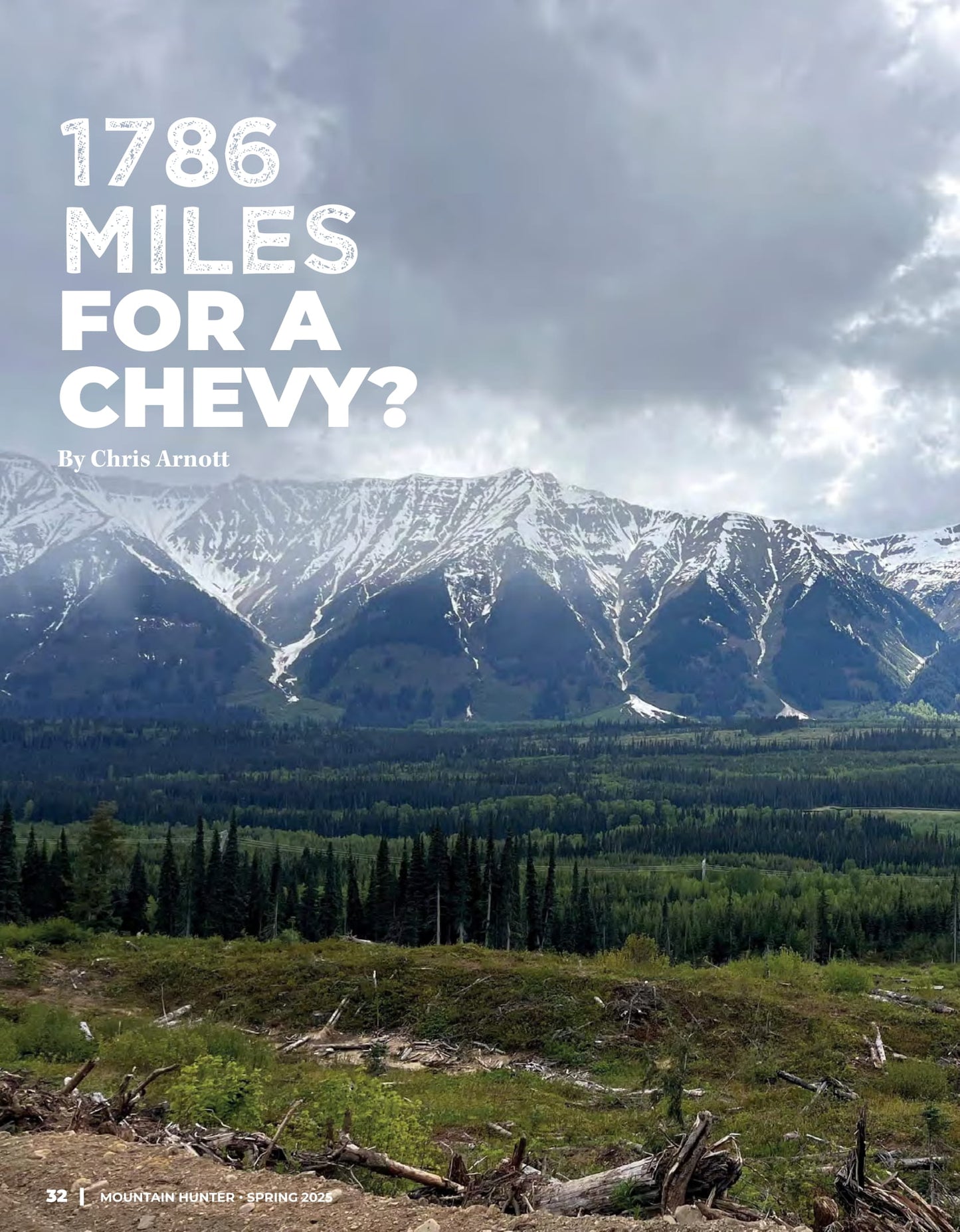 Mountain Hunter - Spring 2025: Deep Into The Wilds Of British Columbia & The Yukon, GOABC Annual Convention 2025, A Moose & Goat Hunt, Post-Military Hunter’s First Guided Black Bear Experience & More!