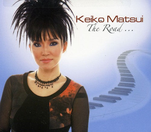 the album cover for Keiko Matsui - The Road
