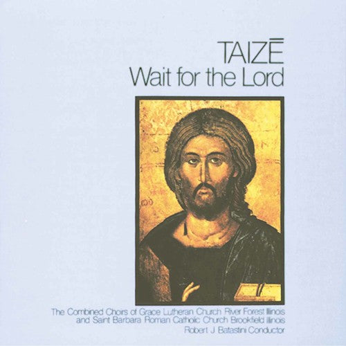 the album cover for Taize - Wait for the Lord