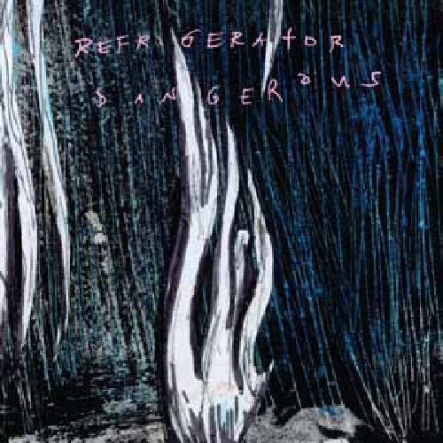Refrigerator - Dangerous - Music CD