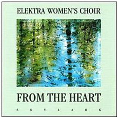 the album cover for Elektra Womens Choir - From the Heat