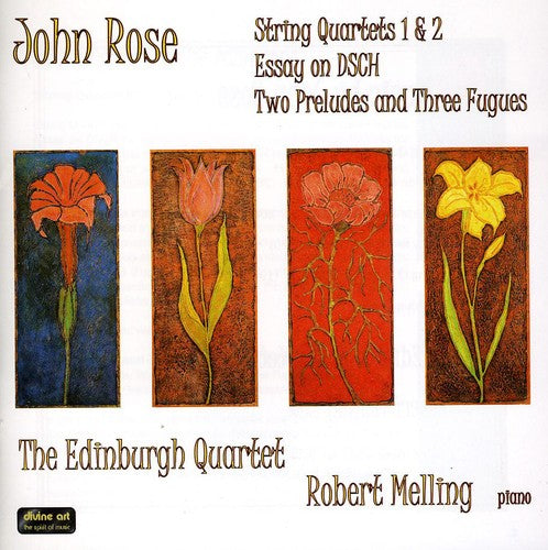 Rose / Edinburgh Quartet / Melling - Music By John Rose - Quartets & Piano Pieces - Music CD