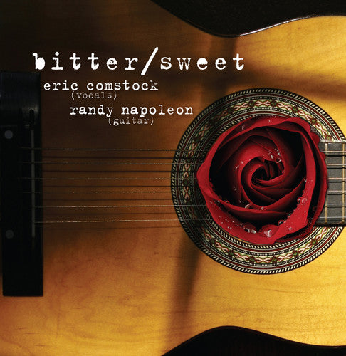 Comstock,eric / Napoleon,randy - Bitter / Sweet - Music CD