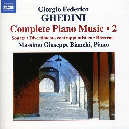 Ghedini / Bianchi - Complete Piano Music 2 - Music CD