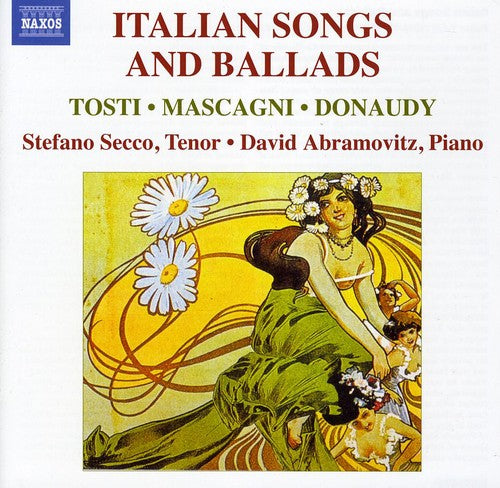 Tosti / Mascagni / Donaudy / Secco / Abramowitz - Italian Songs & Ballads - Music CD