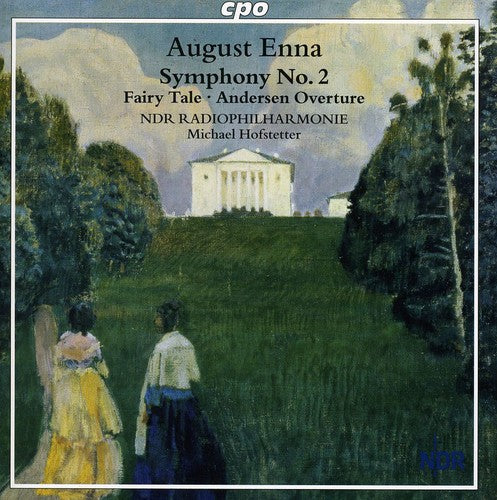 Enna / Ndr Radiophilharmonie Hannover / Hofstetter - Symphony 2 / Fairy Tale Symphonic Pictures - Music CD