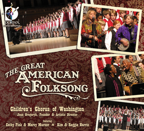 Childrens Chorus Of Washington - Great American Folksong - Music CD