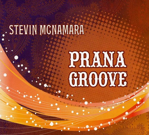 Mcnamara,stevin - Prana Groove - Music CD
