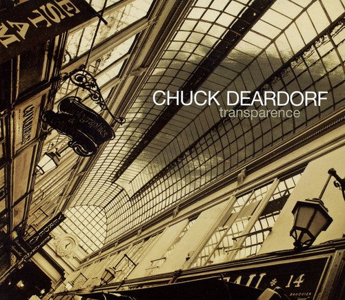 the album cover for Chuck Deardorf - Transparence