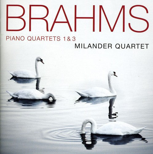 Brahms - Piano Quartets 1 & 3 - Music CD