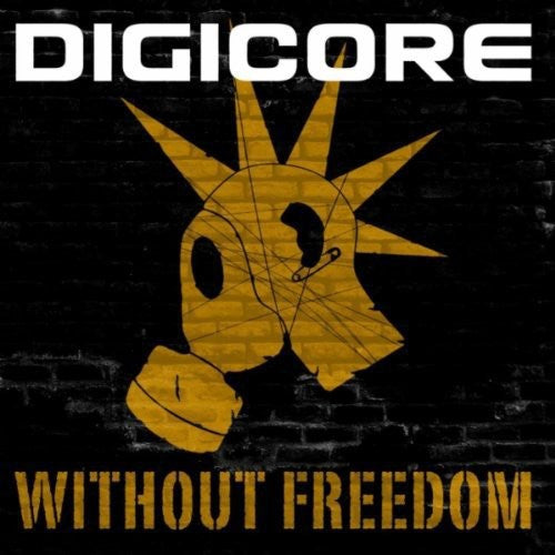 Digicore - Without Freedom - Music CD