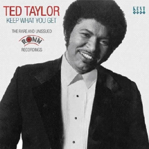 Taylor,ted - Keep What You Get: Rare & Unissued Ronn Recordings - Music CD