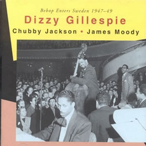 Gillespie,jackson - Bebop Enters Sweden 1947-49 - Music CD