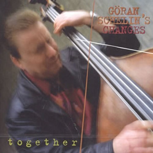 Goran,schelins Changes - Together - Music CD