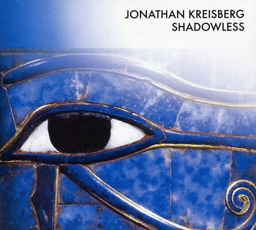Kreisberg,jonathan - Shadowless - Music CD