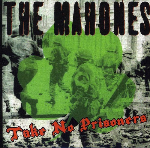 the album cover for Mahones - Take No Prisoners