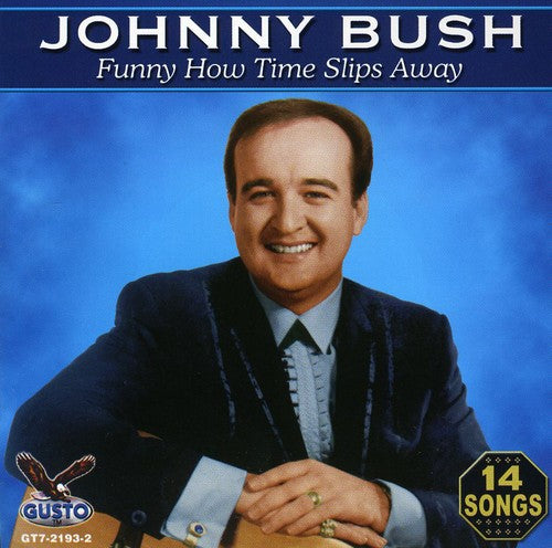Bush,johnny - Funny How - Music CD