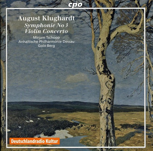Klughardt / Anhaltische Philharmonie Dessau / Berg - Symphony 3 / Violin Concerto - Music CD