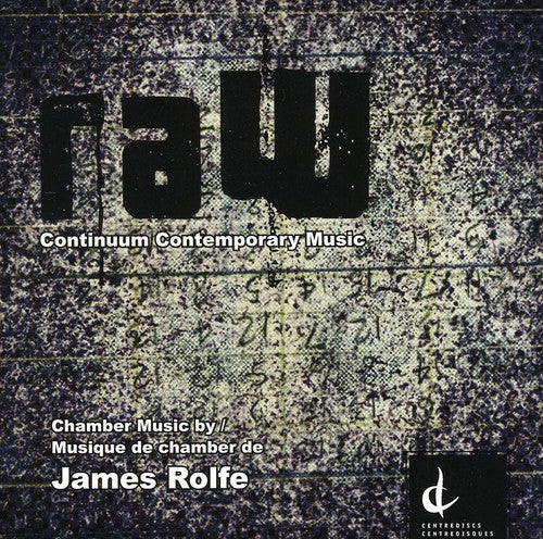 Rolfe / Continuum Contemporary Music - Raw - Music CD