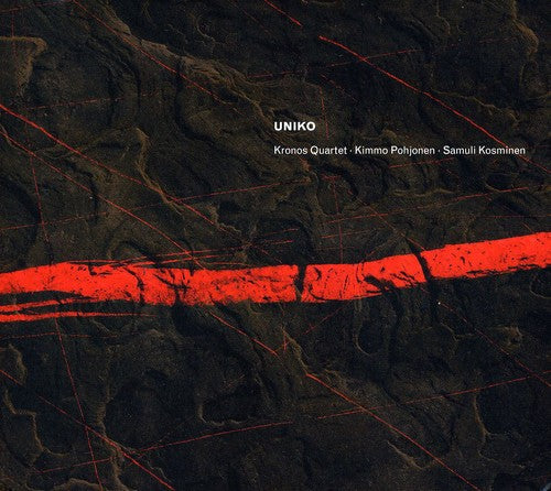 Pohjonen / Kosminen / Kronos Quartet - Uniko - Music CD