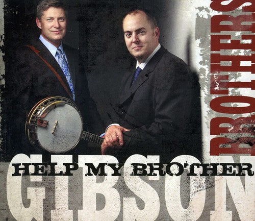 Gibson Brothers - Help My Brother - Music CD