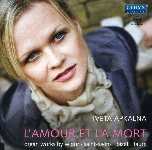 Apkalna / Widor / Saint-saens / Bizet / Faure - Lamour Et La Mort - Super Audio CD