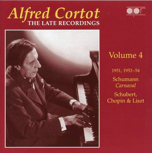 the album cover for ALFRED CORTOT - Late Recordings 4