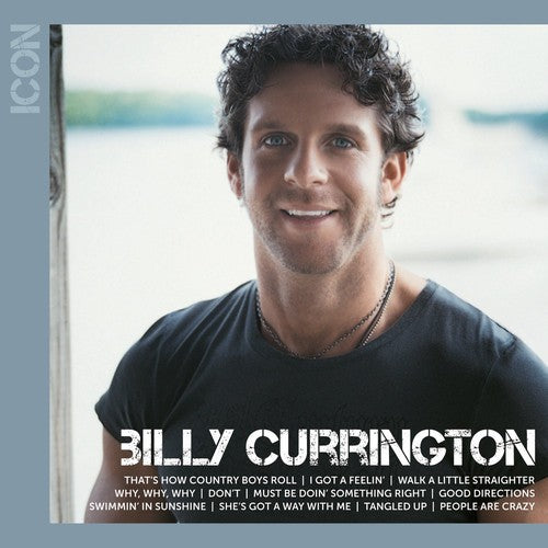 the album cover for Billy Currington - Icon