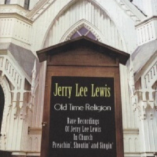 Old Time Religion-Rare Recordings Of Jerry Lee Lew [Import] Music CD