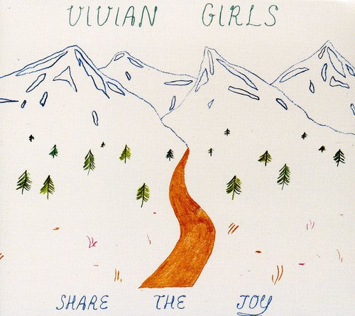 the album cover for Vivian Girls - Share the Joy