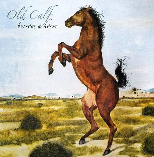 Old Calf - Borrow A Horse - Music CD