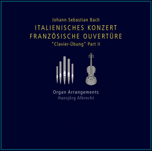 the album cover for Hansjorg Albrecht - Clavier-Uebung Part Ii (Hybr)