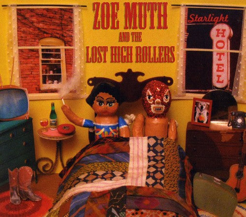 Muth,zoe & Lost High Rollers - Starlight Hotel - Music CD
