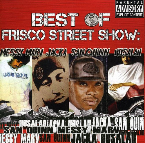 Best Of Frisco Street Show: Messy Marv and San Quinn Music CD