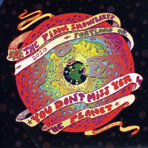 Pink Snowflakes - You Don't Miss Your Planet - Vinyl Record