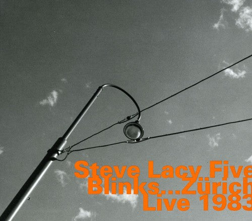 the album cover for Steve Lacy - Blinks... Zurich 1983-Steve Lacy Five [Import]