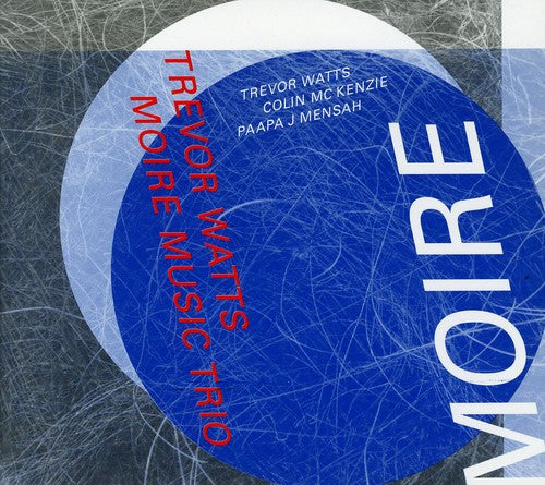 the album cover for Trevor Watts - Moire Music Trio [Import]