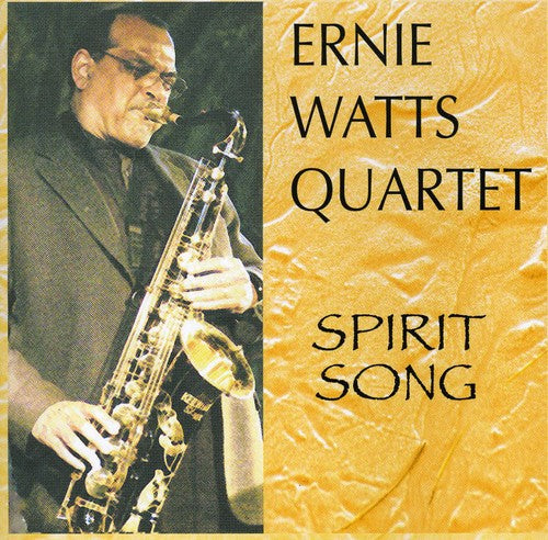 the album cover for Ernie Watts - Spirit Song
