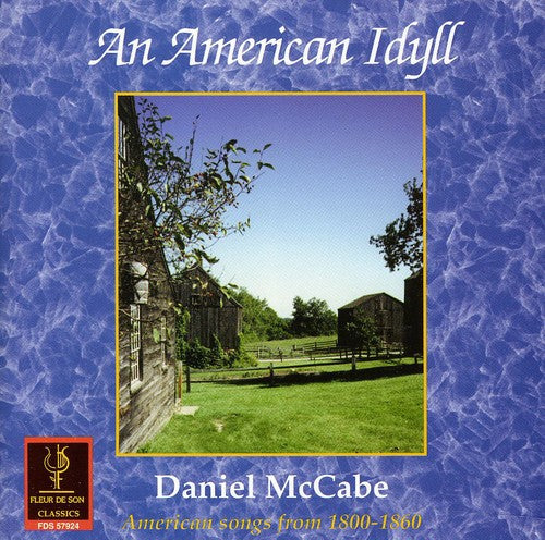 Foster / Mccabe / Andriaccio / Castellani - American Idyll: American Songs From 1800-1860 - Music CD
