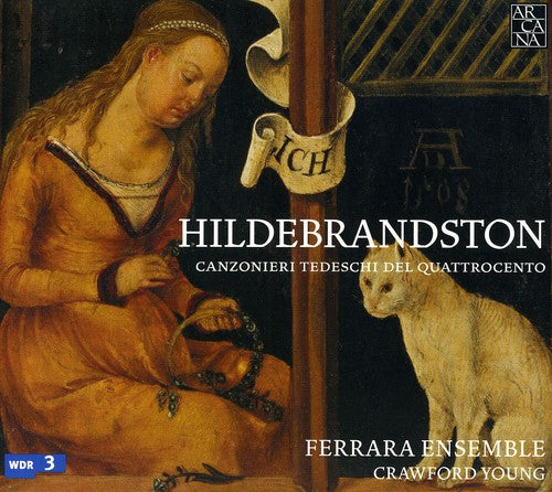 the album cover for Ferrara Ensemble - Hildebrandston: 15th Century German Songbooks