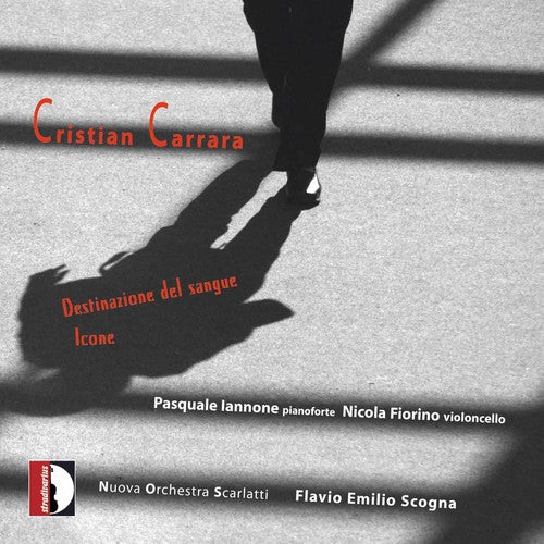 Carrara / Iannone / Fiorino / Scogna - Destinazione Del Sangue & Icone - Music CD