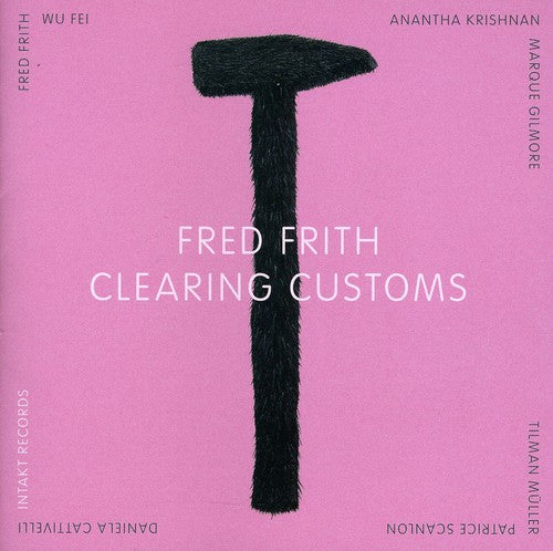 Firth / Frith / Arte Qrt - Clearing Customs - Music CD