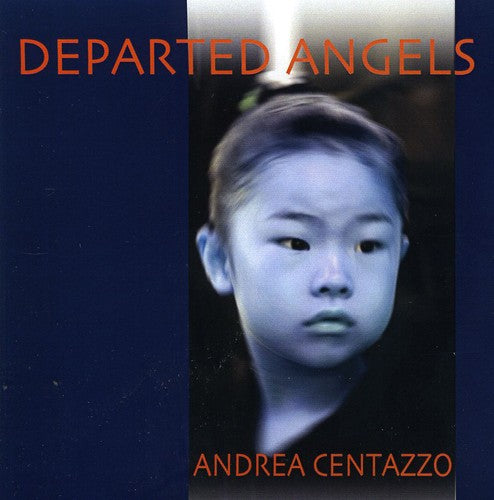 Centazzo,andrea - Departed Angels - Music CD