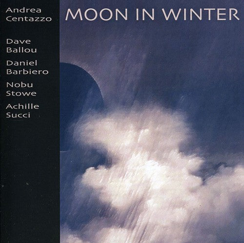 Centazzo,andrea / Ballou,dave / Barbiero,daniel - Moon In Winter - Music CD