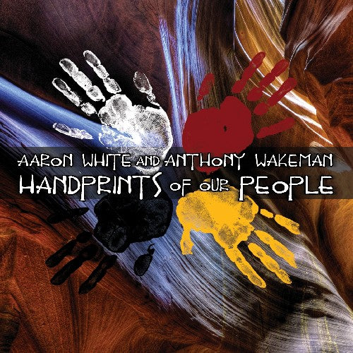 White,aaron / Wakeman,anthony - Handprints Of Our People - Music CD