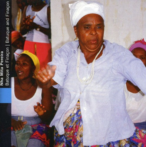 Pereira,nha Mita - Batuque & Finacon - Music CD