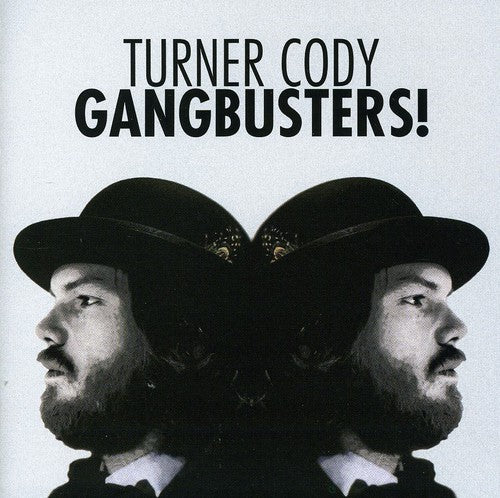 Cody,turner - Gangbusters - Music CD