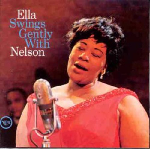 the album cover for Ella Fitzgerald - Swings Gently with Nelson