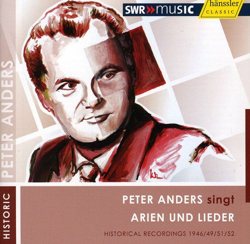Anders,peter - Peter Anders Sings Arias & Lieder - Music CD