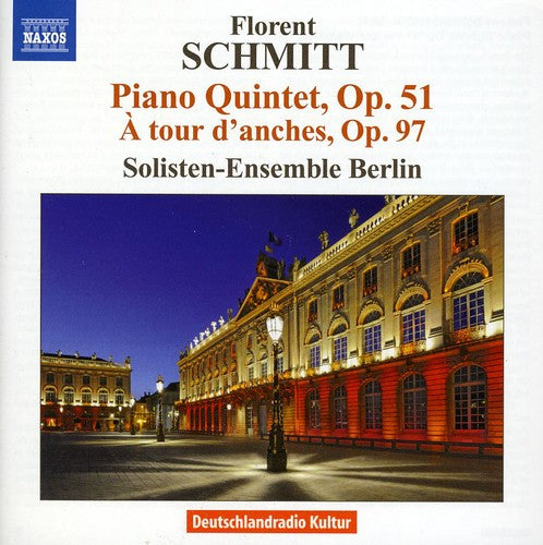 Schmitt / Solisten Ens Berlin / Wollenweber - Piano Quintet / A Tour Danches - Music CD